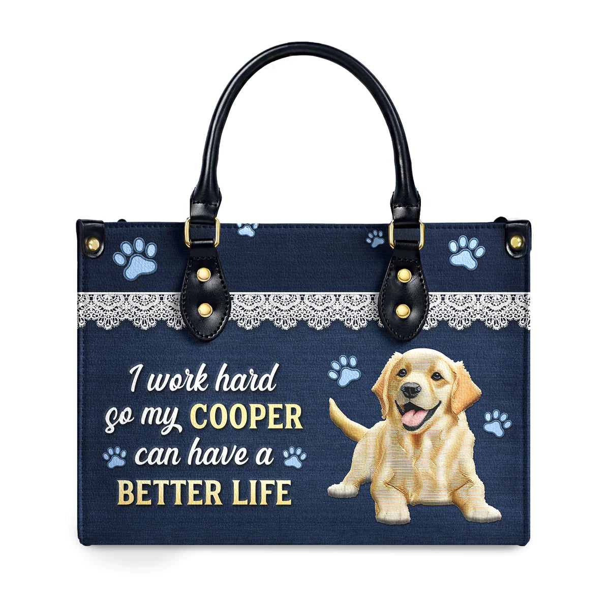 I Work Hard So My Golden Retriever Can Have A Better Life Leather Bag